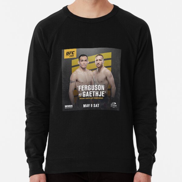 Ufc 249 Full Event Tony Ferguson Vs Justin Gaethje Lightweight Sweatshirt By Mikey2468 Redbubble