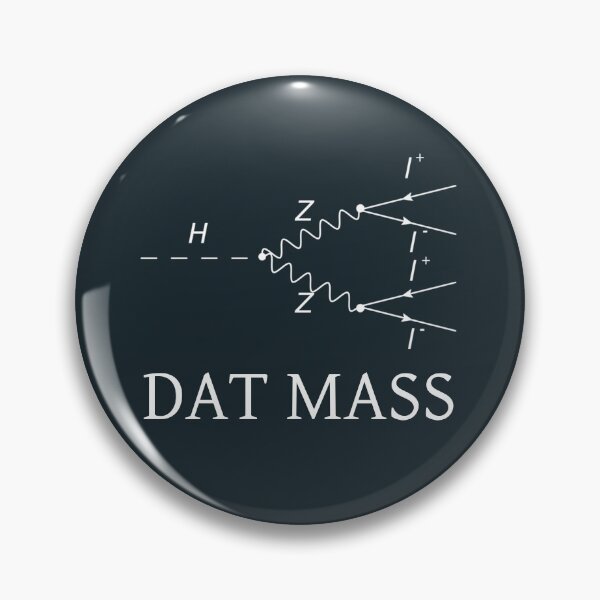 Item preview, Higgs Boson Physics Geek Science Teacher Dat Mass designed and sold by Creekman Designs.