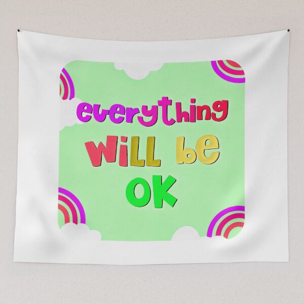Item preview, Eveything Will Be Fine (16) designed and sold by QuoteMan.