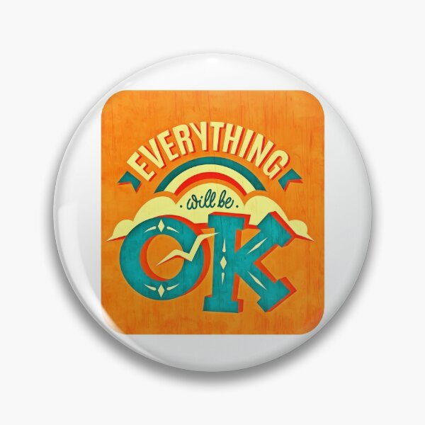 Item preview, Eveything Will Be OK (10) designed and sold by QuoteMan.