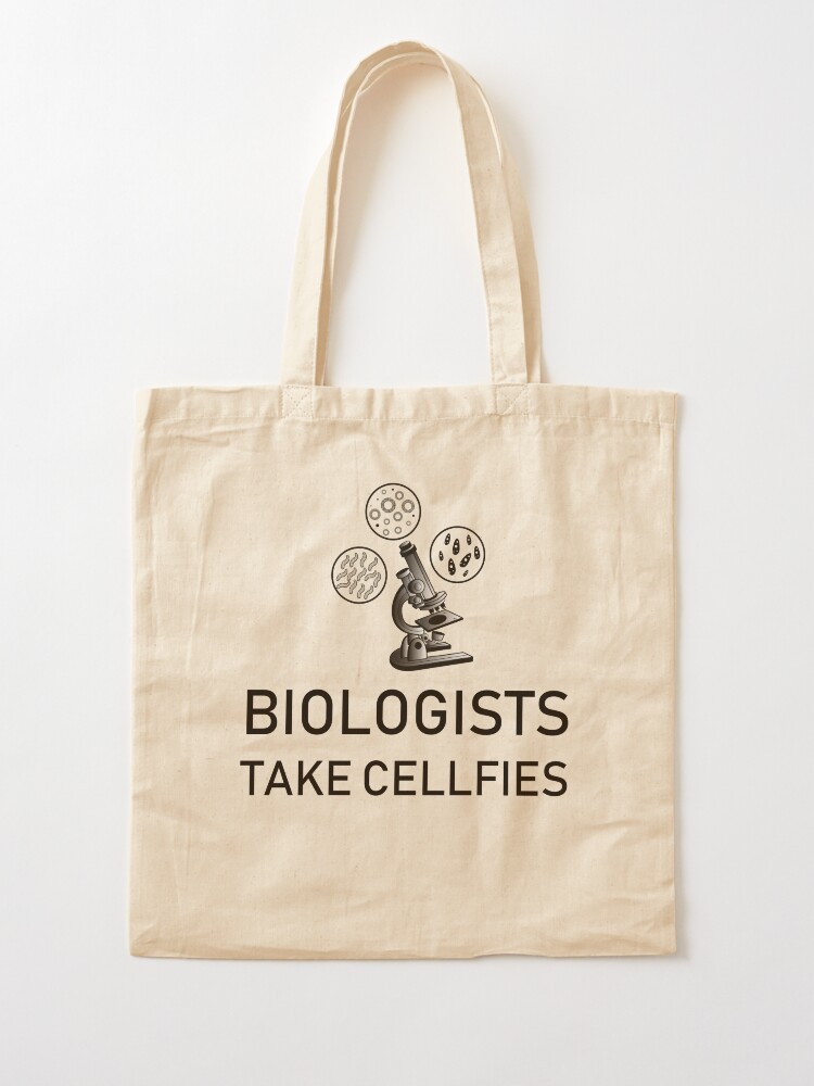 "Biologist Gift Biology Teacher Microbiology Student Cellfies" Tote Bag