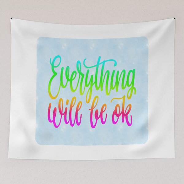 Item preview, Everything Will Be OK designed and sold by QuoteMan.
