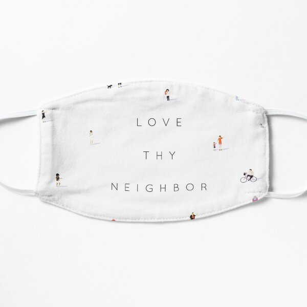 Far apart, Near in heart (love thy neighbour) Mask