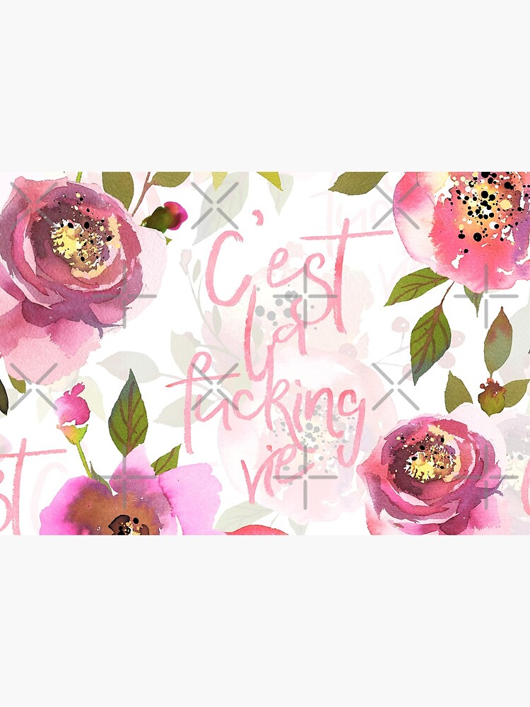 Cest la fucking vie pink floral by UtArt
