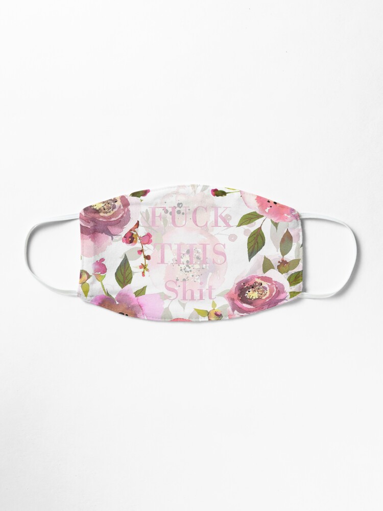 Alternate view of Fuck this shit - pink floral Mask