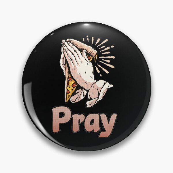 Item preview, Pray pizza pray saying designed and sold by JonasDesign.