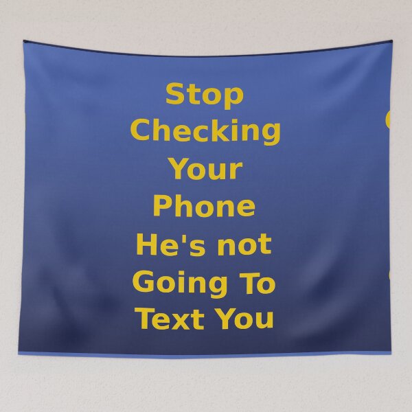 Item preview, Stop Checking Your Phone designed and sold by Favorableresult.