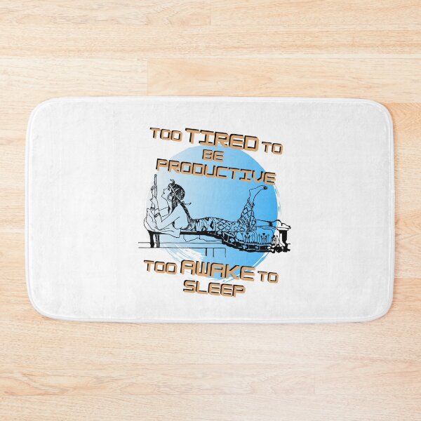 Item preview, Too tired to be productive, too awake to sleep designed and sold by AngielskiSzept.