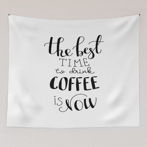 Item preview, The Best Time To Drink  Coffee Is Now designed and sold by ProjectX23.