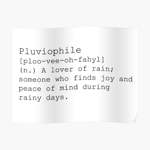 pluviophile-definition-poster-by-nomadpainter-redbubble