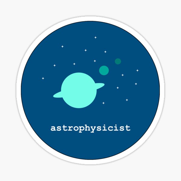 Astrophysicist badge Sticker