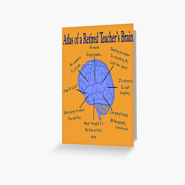 Funny Retired Teacher Greeting Card