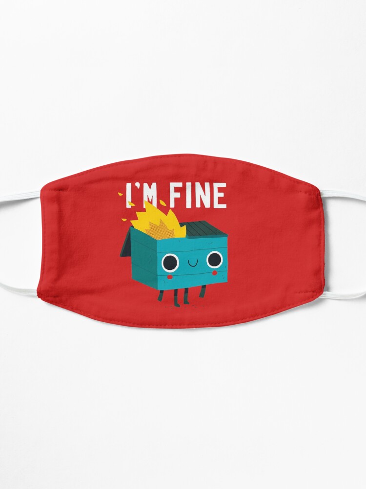 Alternate view of Dumpster Is Fine Mask