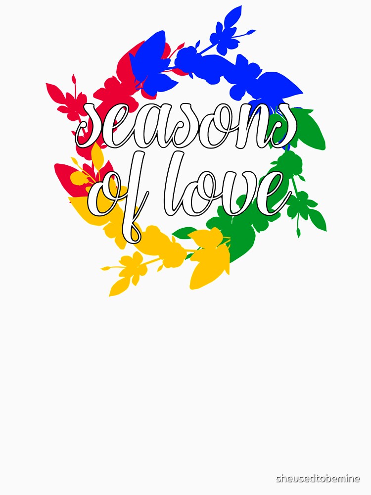 Seasons of Love - RENT Baseball ¾ Sleeve T-Shirt