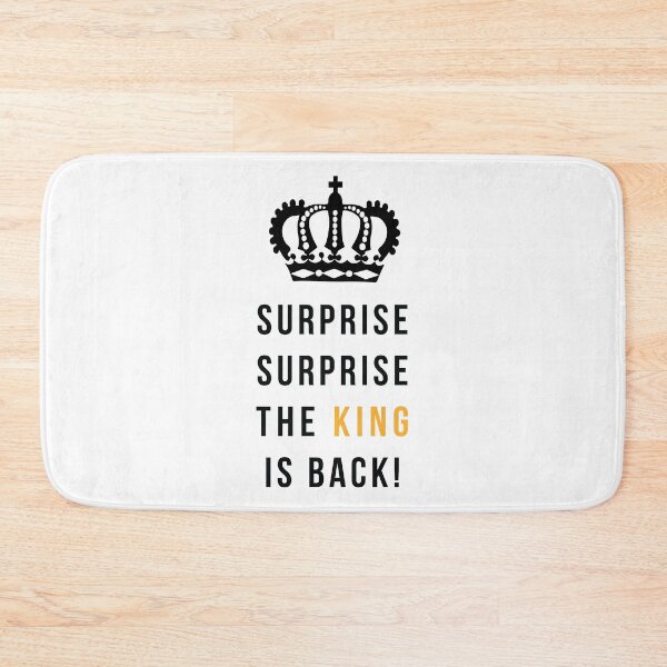 Item preview, Surprise Surprise The King is Back designed and sold by poisondesign.