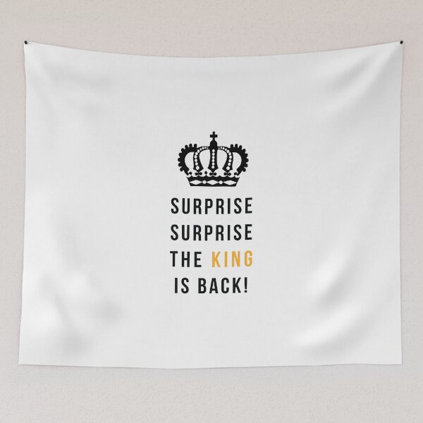 Item preview, Surprise Surprise The King is Back designed and sold by poisondesign.
