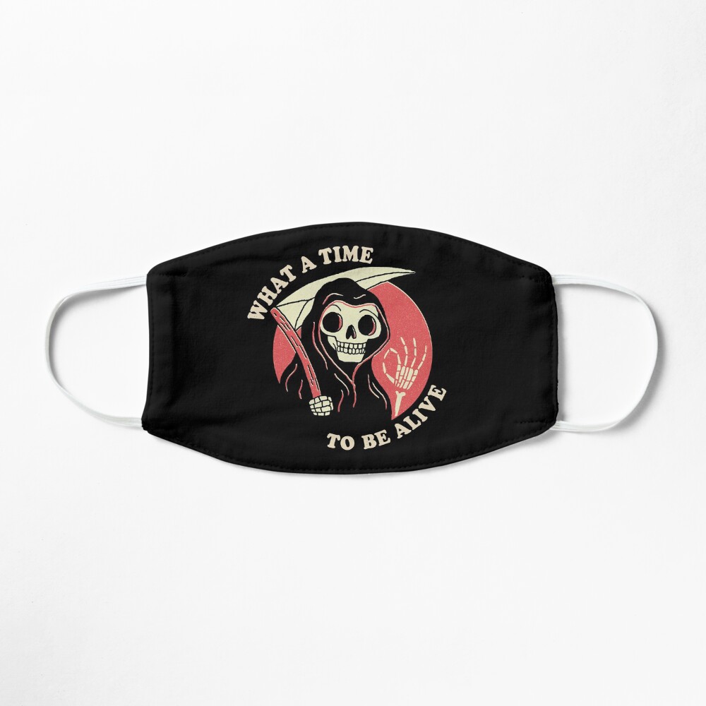 What A Time To Be Alive Mask