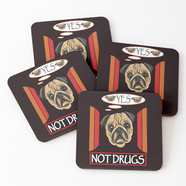Item preview, Yes Pugs Not Drugs designed and sold by Sobhy Elkhawaga.