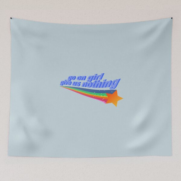 Item preview, go on girl give us nothing designed and sold by capslocksigh.