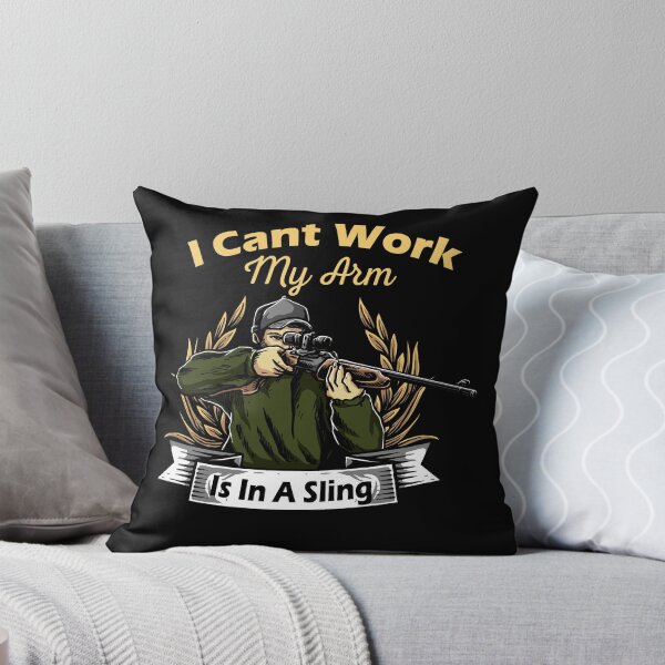 Item preview, Mens Hunting T shirt, Funny Shooting Shirt, Sniper Outdoors Graphic Tee, Camping Gifts, Present For Hunter, I Cant Work My Arm Is In A Sling designed and sold by danyc88.