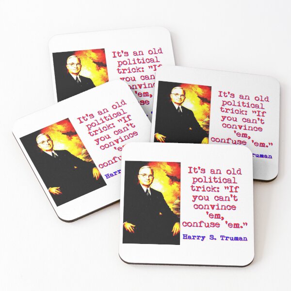 Item preview, It's An Old Political Trick - Harry Truman designed and sold by CrankyOldDude.