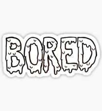 BORED Sticker