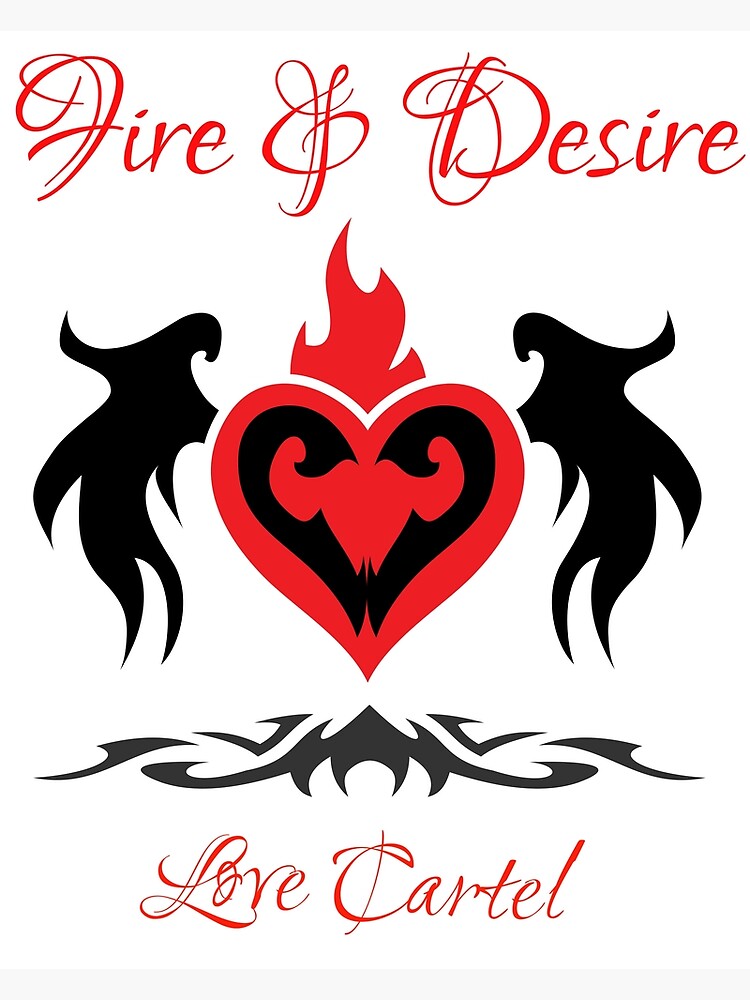 "Fire & Desire Love Cartel" Poster for Sale by black8elise Redbubble