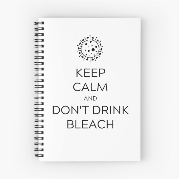 Item preview, Keep Calm and Don't Drink Bleach designed and sold by PetrKad.