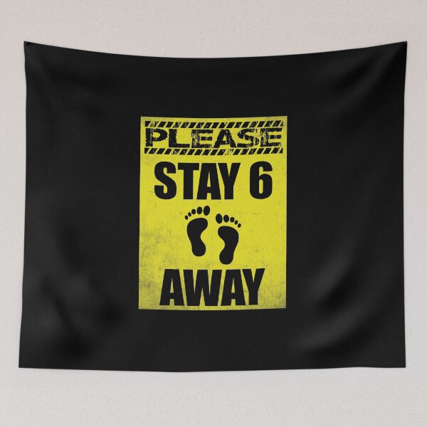 Item preview, Please Stay 6 Feet Away designed and sold by Byfab.
