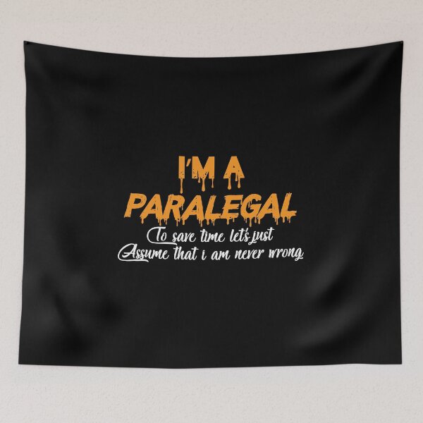Item preview, I'm A Paralegal - I'm Never Wrong designed and sold by Tru-Bless Properties.