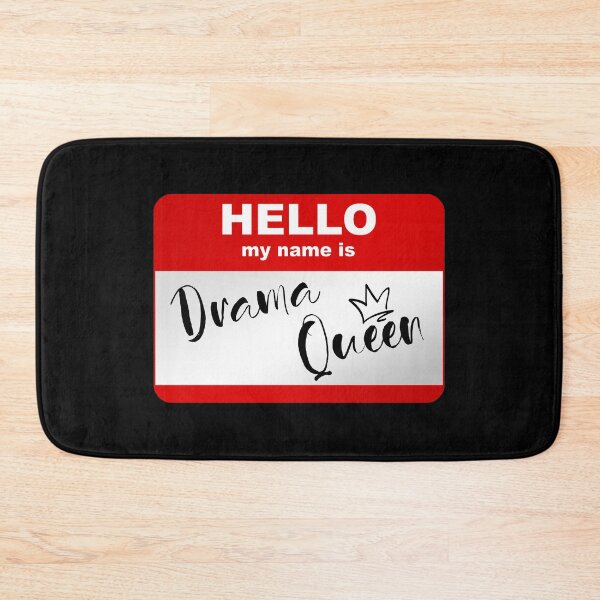 Item preview, Hello my name is Drama Queen designed and sold by Smurnov.