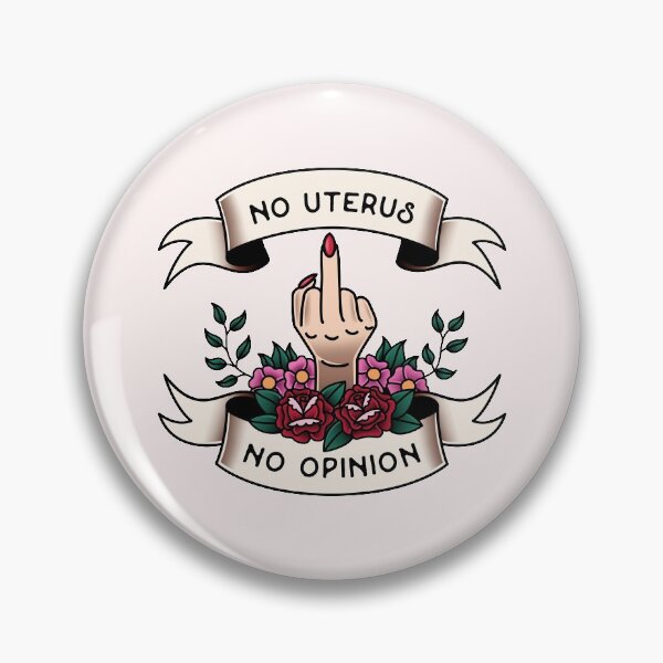 Item preview, No Uterus No Opinion designed and sold by LipstickChick.