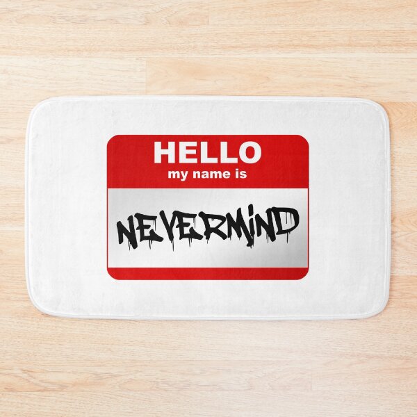 Item preview, Hello my name is Nevermind designed and sold by Smurnov.