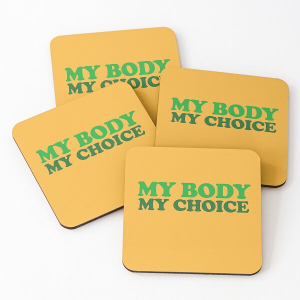 Item preview, My body My Choice designed and sold by FrictionMaxxing.
