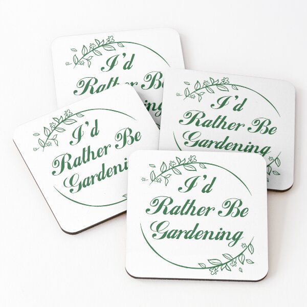 Item preview, I'd Rather Be Gardening designed and sold by LuckyFoxDesigns.