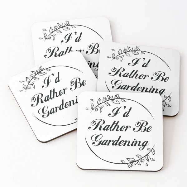Item preview, I'd Rather Be Gardening designed and sold by LuckyFoxDesigns.