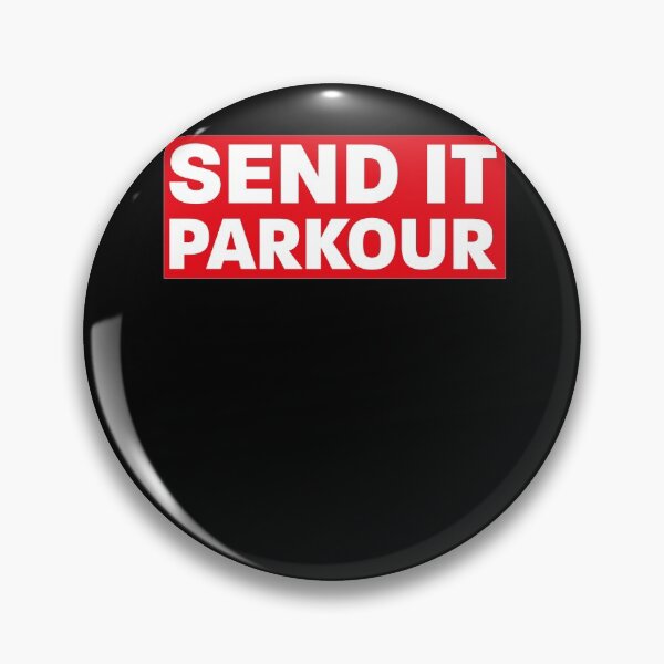 Item preview, Just send it parkour, freerunning, tricking, slato designed and sold by desislogn.