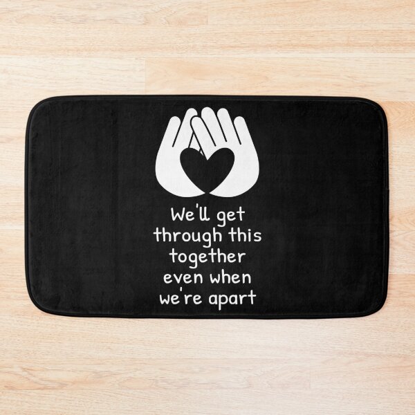 Item preview, We'll Get Through This Together Inspirational Quote With Heart Hands for Teachers, Students and Parents designed and sold by SVShare.