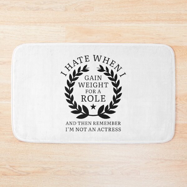 Item preview, Gain Weight For A Role designed and sold by LuckyFoxDesigns.