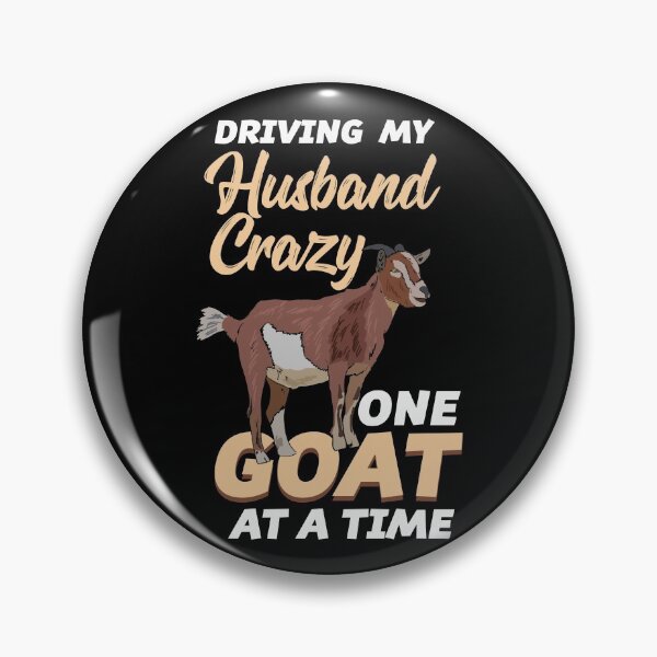 Item preview, Crazy Goat Wife Quote - One Goat At A Time designed and sold by Sandra78.