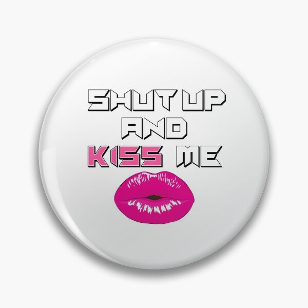 Item preview, Shut up and Kiss me! Funny design, Lit, hilarious, Pink lips designed and sold by Brigianna.