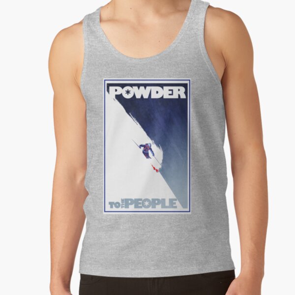 Powder to the People Tank Top
