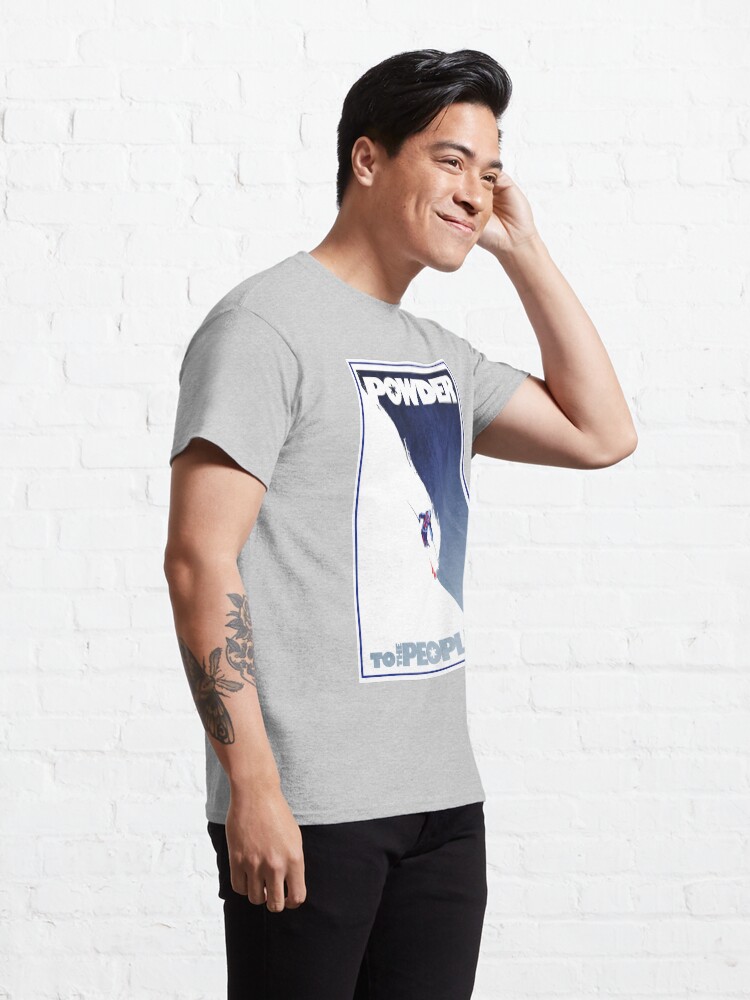 Alternate view of Powder to the People Classic T-Shirt