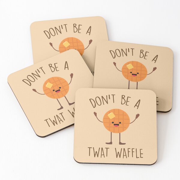 Item preview, Don't Be A Twat Waffle, Funny Saying designed and sold by DirtyAngelFace Shop.
