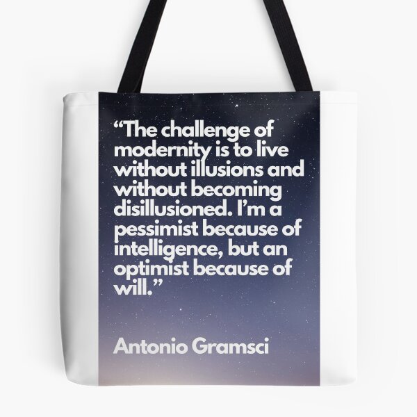 Item preview, Pessimism of the Intellect, Optimism of the Will - Antonio Gramsci designed and sold by newtree.
