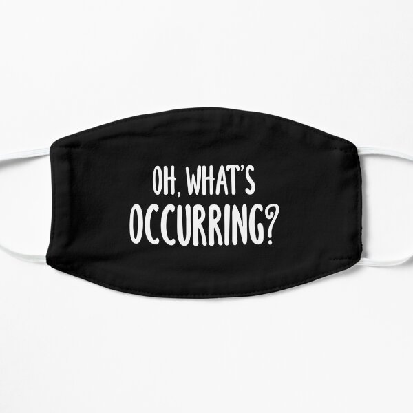 Oh, What's Occurring? (Black) Mask