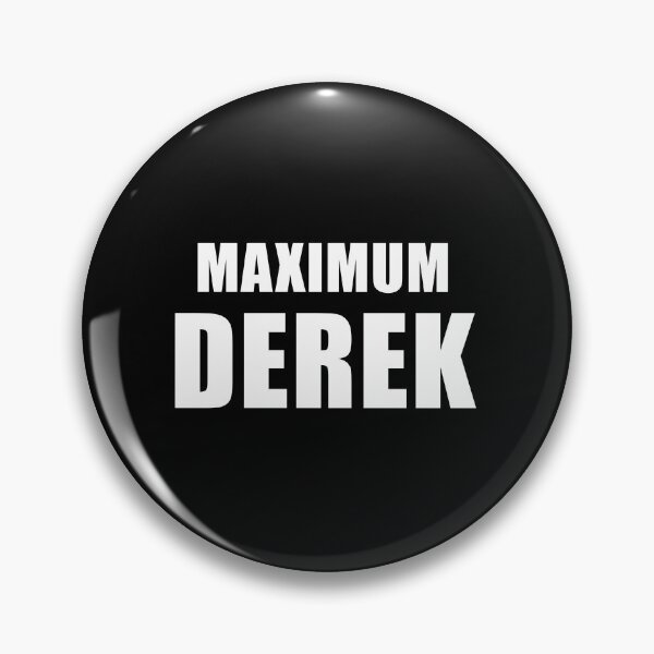 Item preview, Maximum Derek designed and sold by quoteedesigns.