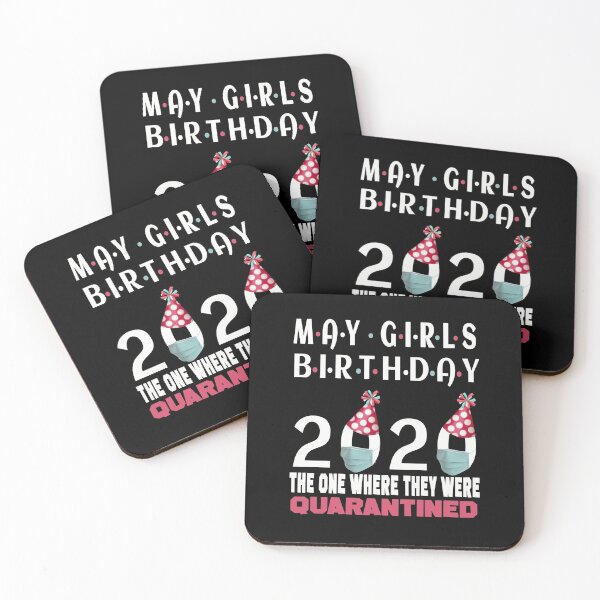 Item preview, May Girls 2020 The One Where They Were Funny Birthday Quarantined designed and sold by AnimaLovers.