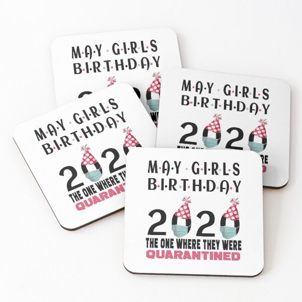 Item preview, May Girls 2020 The One Where They Were Funny Birthday Quarantined designed and sold by AnimaLovers.