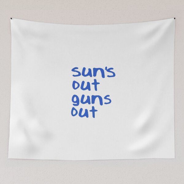 Item preview, Sun's Out Guns Out designed and sold by Fan Service.